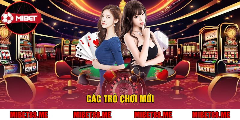 Các Trò Chơi Mới